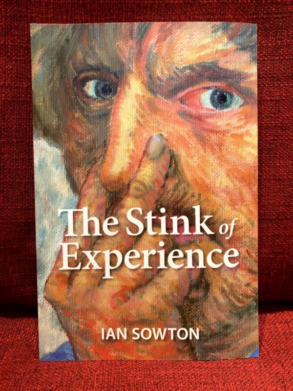 The Stink of Experience - Ian Sowton